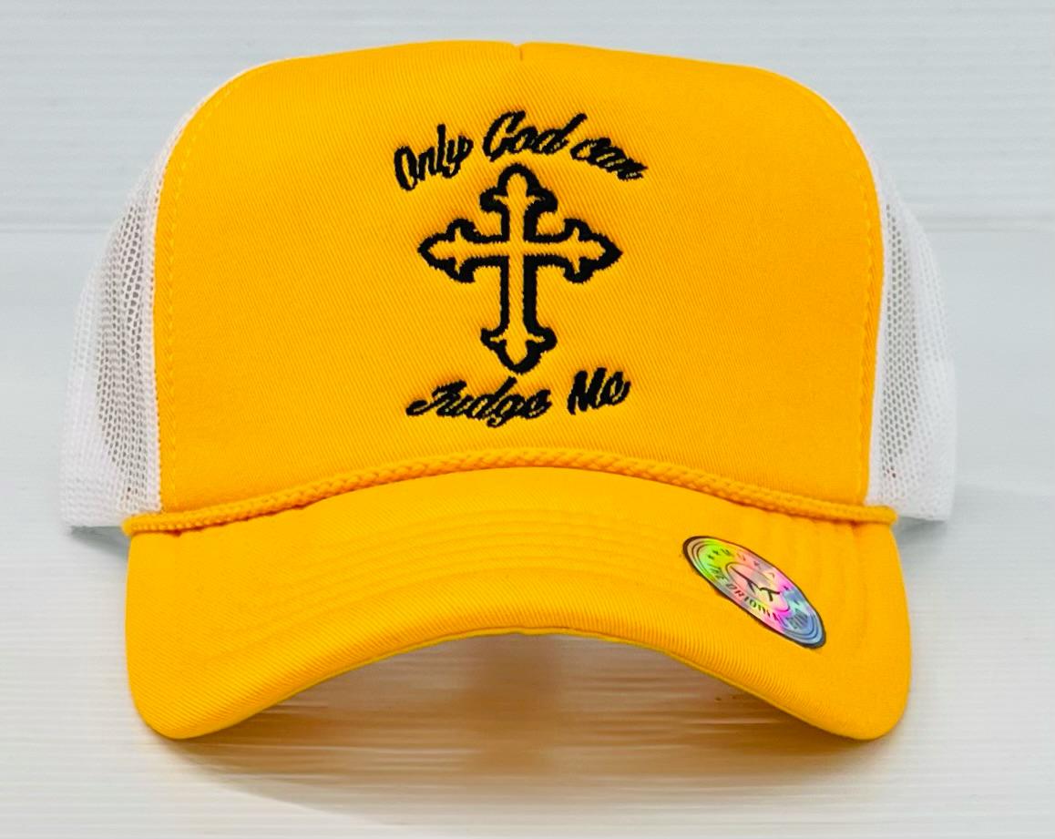 Only God Can Judge Me Trucker Hat